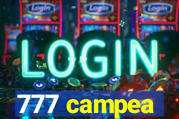 777 campea